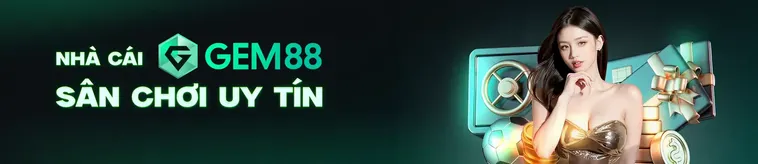 Cẩm Nang Hướng Dẫn Gem88 Chi Tiết Giúp Tân Thủ Chốt Kèo Thắng Lớn